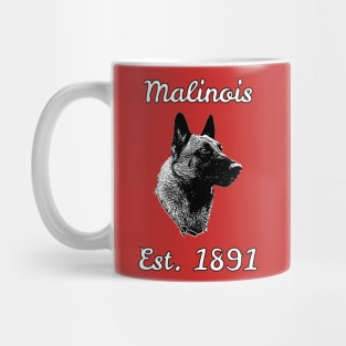 Malinois - Est. 1891 Mug